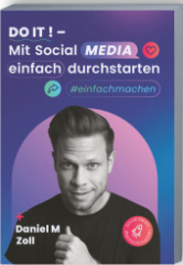 Do it! - Mit Social Media einfach durchstarten