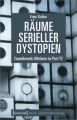 Räume serieller Dystopien