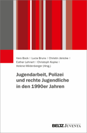 Jugendarbeit, Polizei und rechte Jugendliche in den 1990er Jahren