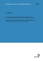 Europäisch geprägte Vergütungsregulierung