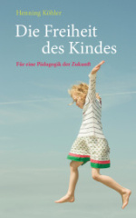 Die Freiheit des Kindes