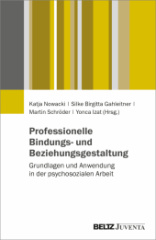 Professionelle Bindungs- und Beziehungsgestaltung