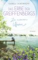 Das Erbe der Greiffenbergs - Zu neuen Ufern