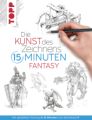 Die Kunst des Zeichnens 15 Minuten - Fantasy