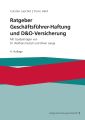 Ratgeber Geschäftsführer-Haftung und D&O-Versicherung