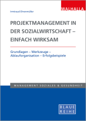 Projektmanagement in der Sozialwirtschaft - einfach wirksam