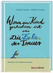 Wenn ein Kind gestorben ist oder Die Farben der Trauer