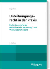 Unterbringungsrecht in der Praxis