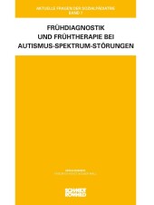 Frühdiagnostik und Frühtherapie bei Autismus-Spektrum-Störungen