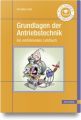 Grundlagen der Antriebstechnik