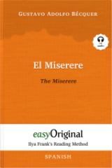 El Miserere / The Miserere (with audio-CD) - Ilya Frank's Reading Method - Bilingual edition Spanish-English, m. 1 Audio-CD, m. 1 Audio, m. 1 Audio