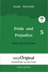 Pride and Prejudice / Stolz und Vorurteil - Teil 5 Softcover (Buch + MP3 Audio-CD) - Lesemethode von Ilya Frank - Zweisprachige Ausgabe Englisch-Deutsch, m. 1 Audio-CD, m. 1 Audio, m. 1 Audio