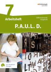 P.A.U.L. D. - Persönliches Arbeits- und Lesebuch Deutsch - Differenzierende Ausgabe für Realschulen und Gemeinschaftsschulen in Baden-Württemberg