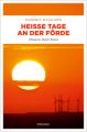 Heiße Tage an der Förde