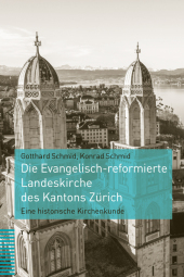 Die Evangelisch-reformierte Landeskirche des Kantons Zürich