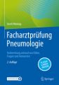 Facharztprüfung Pneumologie, m. 1 Buch, m. 1 E-Book