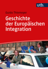 Geschichte der Europäischen Integration