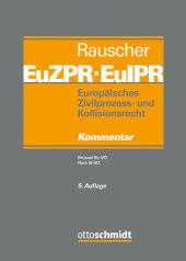 Europäisches Zivilprozess- und Kollisionsrecht EuZPR/EuIPR, Band IV/I