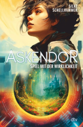 Askendor - Spiel mit der Wirklichkeit