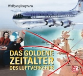 Das goldene Zeitalter des Luftverkehrs