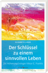 Der Schlüssel zu einem sinnvollen Leben