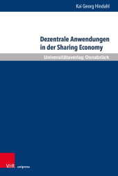 Dezentrale Anwendungen in der Sharing Economy