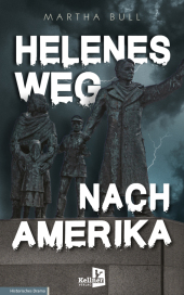 Helenes Weg nach Amerika