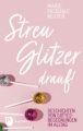 Streu Glitzer drauf!