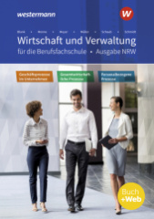 Wirtschaft und Verwaltung für die Berufsfachschule NRW, m. 1 Buch, m. 1 Online-Zugang