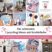 Die schönsten Upcycling-Ideen mit Kreidefarbe