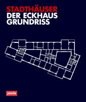 Der Eckhausgrundriss