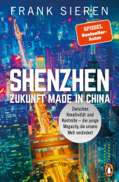 Shenzhen - Zukunft Made in China