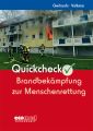 Quickcheck Brandbekämpfung zur Menschenrettung