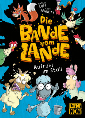 Die Bande vom Lande (Band 1) - Aufruhr im Stall