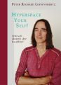 Hyperspace Your Self