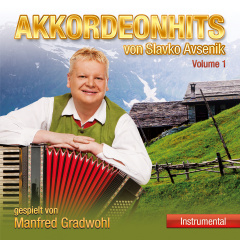 Akkordeonhits von Slavko Avsenik Vol.1