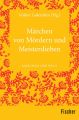 Märchen von Mördern und Meisterdieben