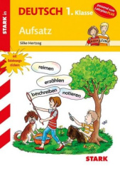 Training Grundschule - Deutsch Aufsatz 1. Klasse