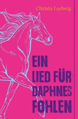 Ein Lied für Daphnes Fohlen