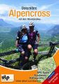 Dolomiten: Alpencross mit dem Mountainbike