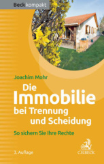 Die Immobilie bei Trennung und Scheidung