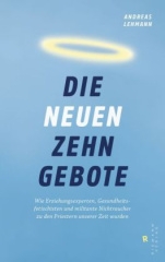 Die neuen zehn Gebote