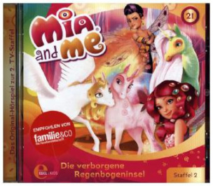 Mia and Me - Die verborgene Regenbogeninsel, 1 Audio-CD