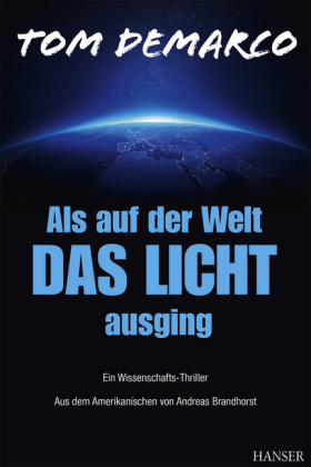 Als auf der Welt das Licht ausging