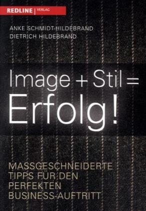 Image + Stil = Erfolg