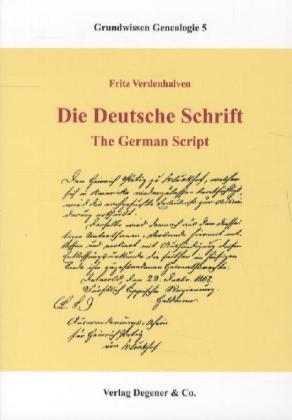 Die deutsche Schrift. The German Script