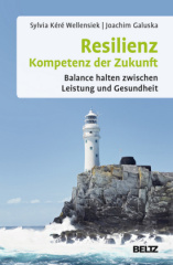 Resilienz - Kompetenz der Zukunft