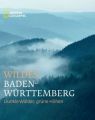 Wildes Baden-Württemberg