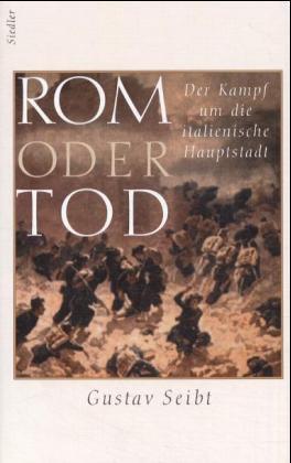 Rom oder Tod