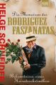 Die Memoiren des Rodriguez Fazanatas